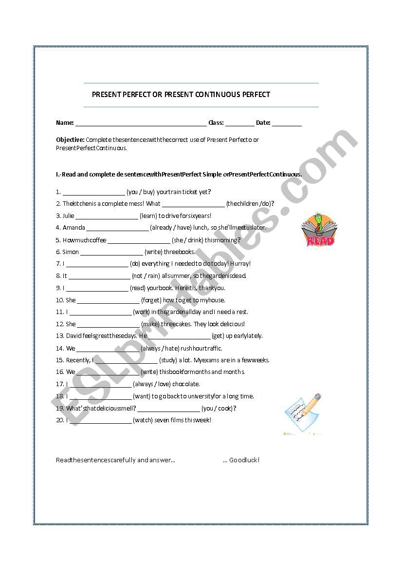 Present Perfect and  Present Continuous Perfect