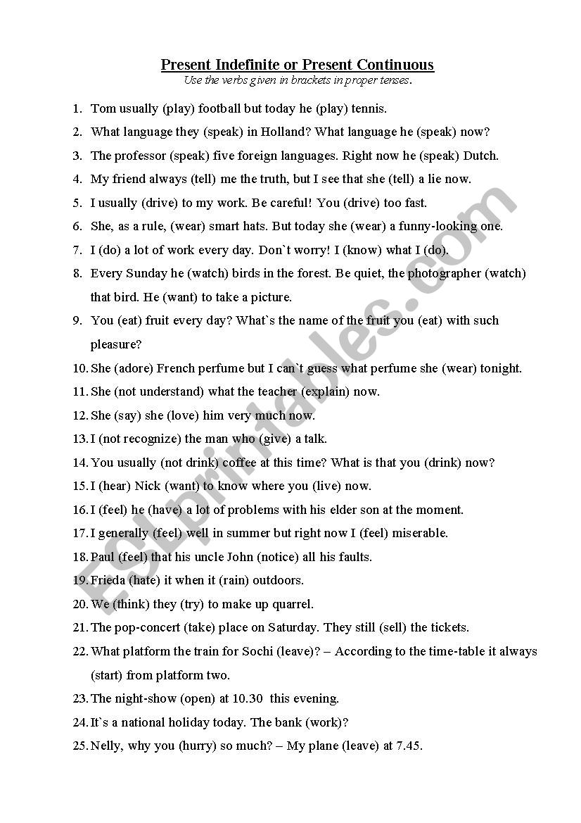 Present Indefinite or Present Continuous