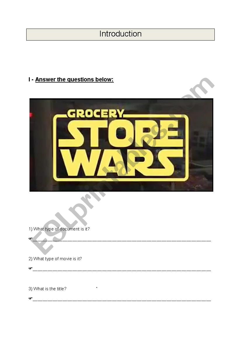 Presentation of a 5 minutes film :Grocery Store Wars, a parody of Star Wars Part 1