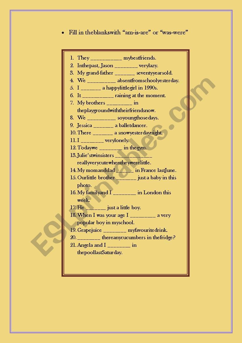 to be in present tense or past
