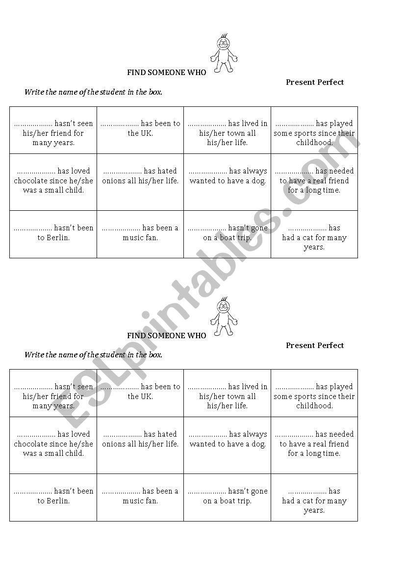 Find someone who (present perfect)