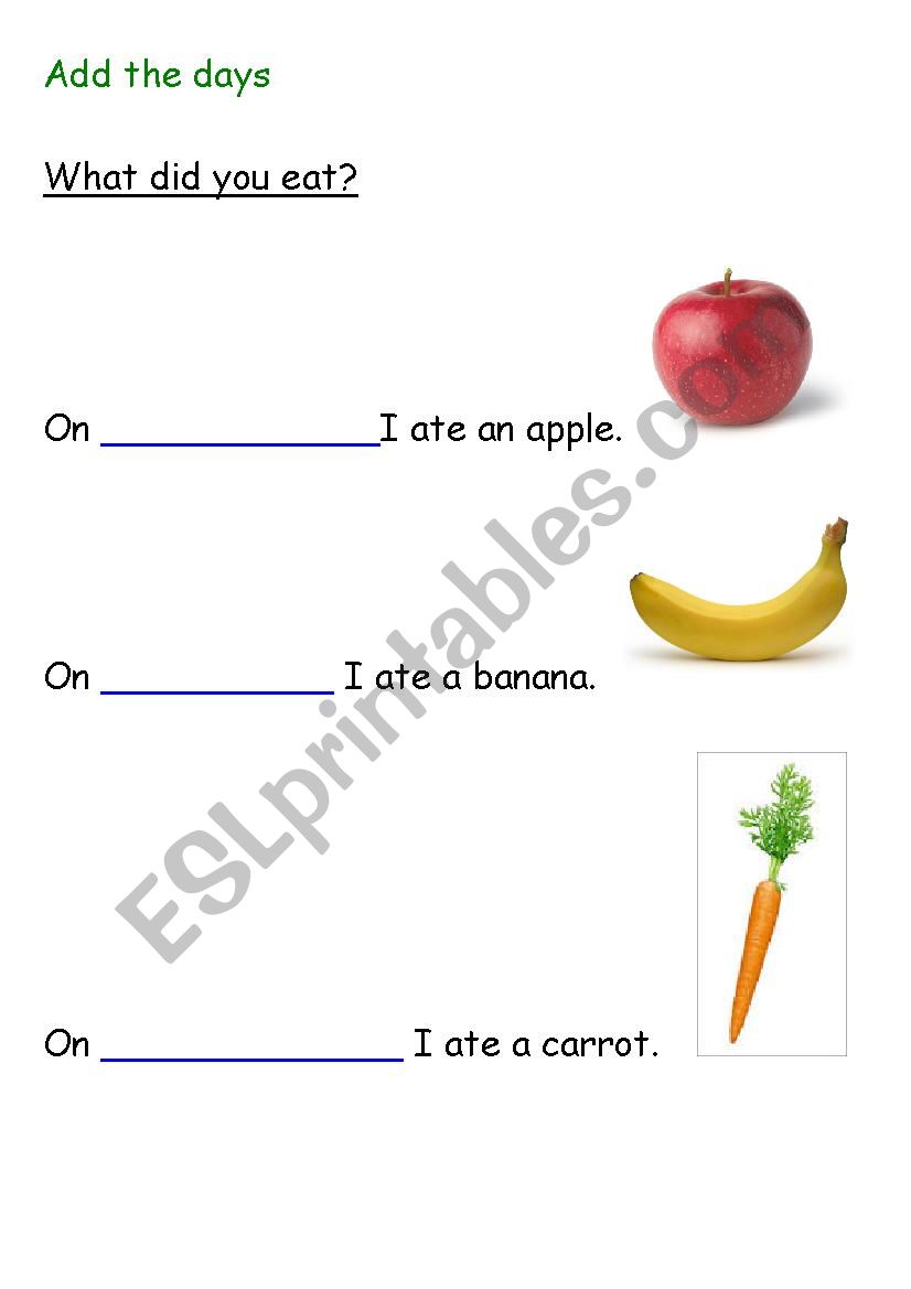 What did you eat?  Days of the week in order. Cut & stick or write.