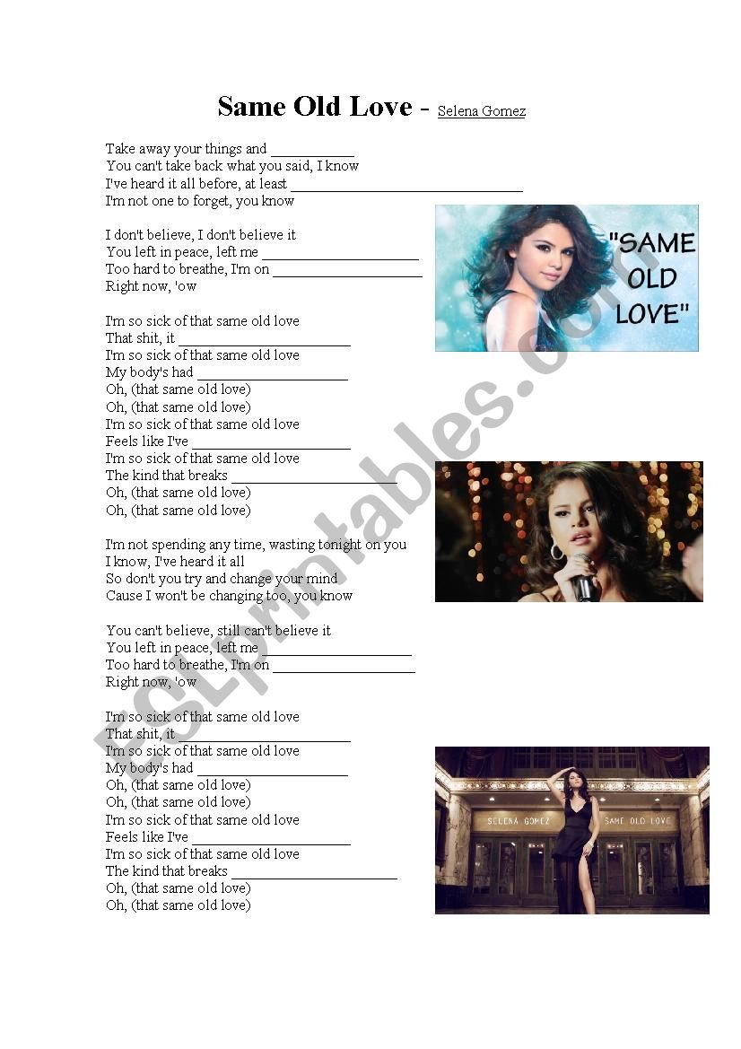 SAME OLD LOVE by SELENA GOMEZ worksheet