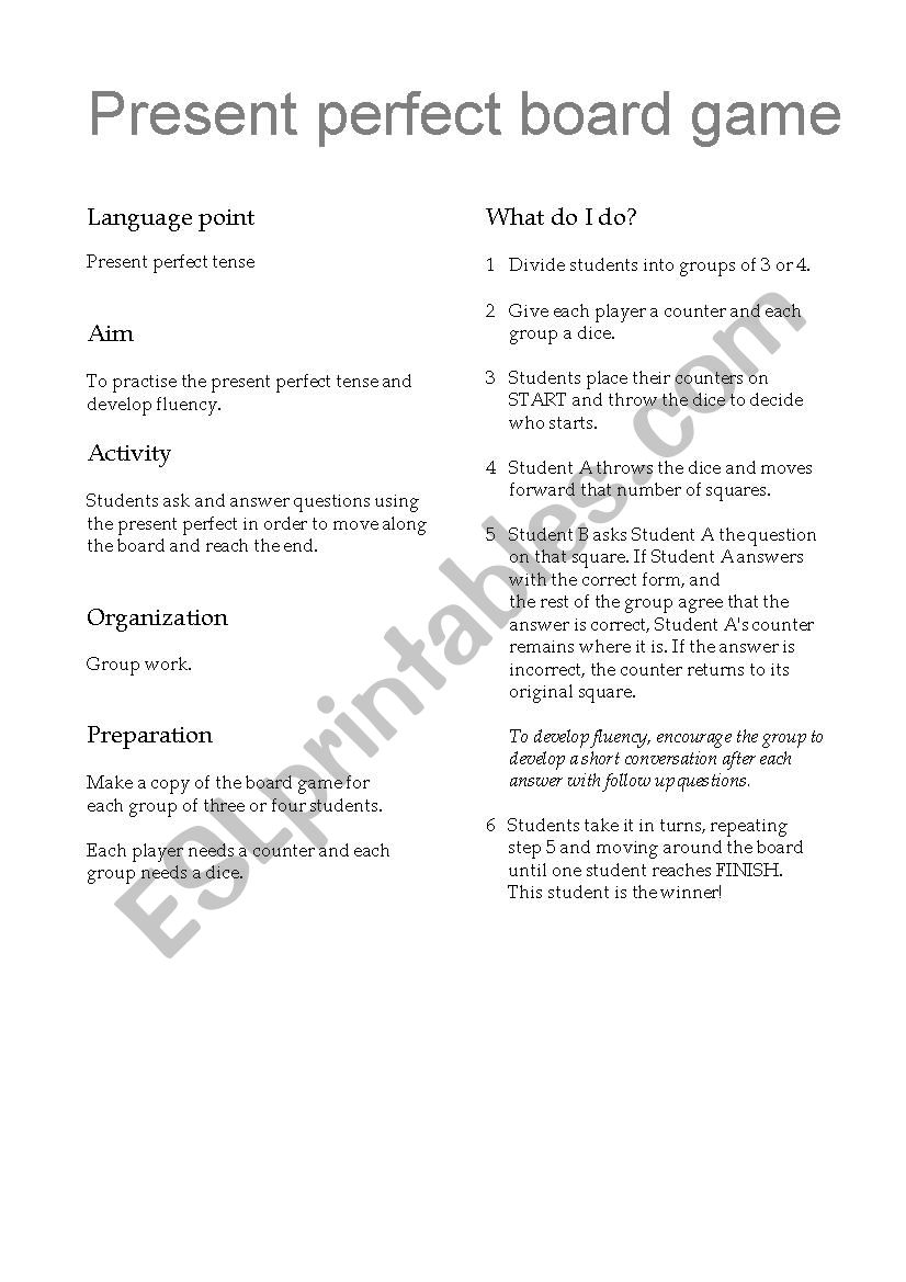 this is a board game to practise the present perfect