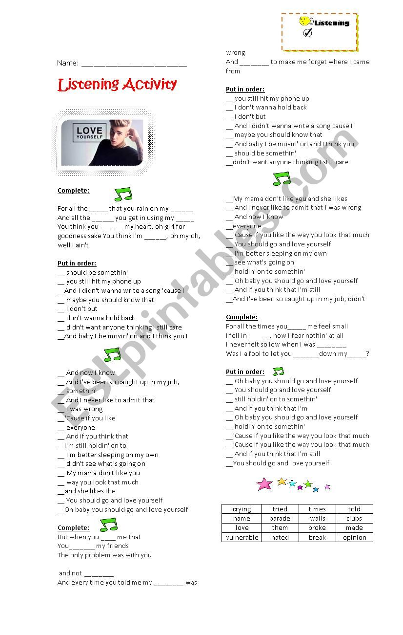 This is a listening activity JUSTIN BIEBER for my basic students (KEY INCLUDED). My ss love  this song  (LOVE YOURSELF) Hope you like it. XOXO