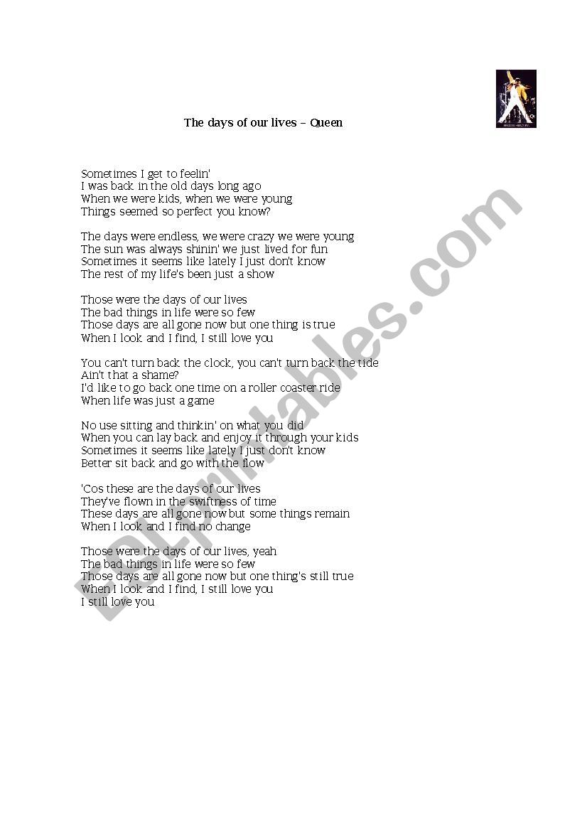The Days Of Our Lives Queen Esl Worksheet By Andyscali