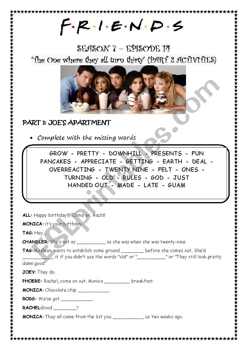 FRIENDS - The One where they all turn thirty (PART 2)