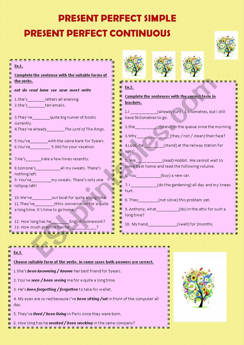 Present Perfect Simple and Continuous in exercises