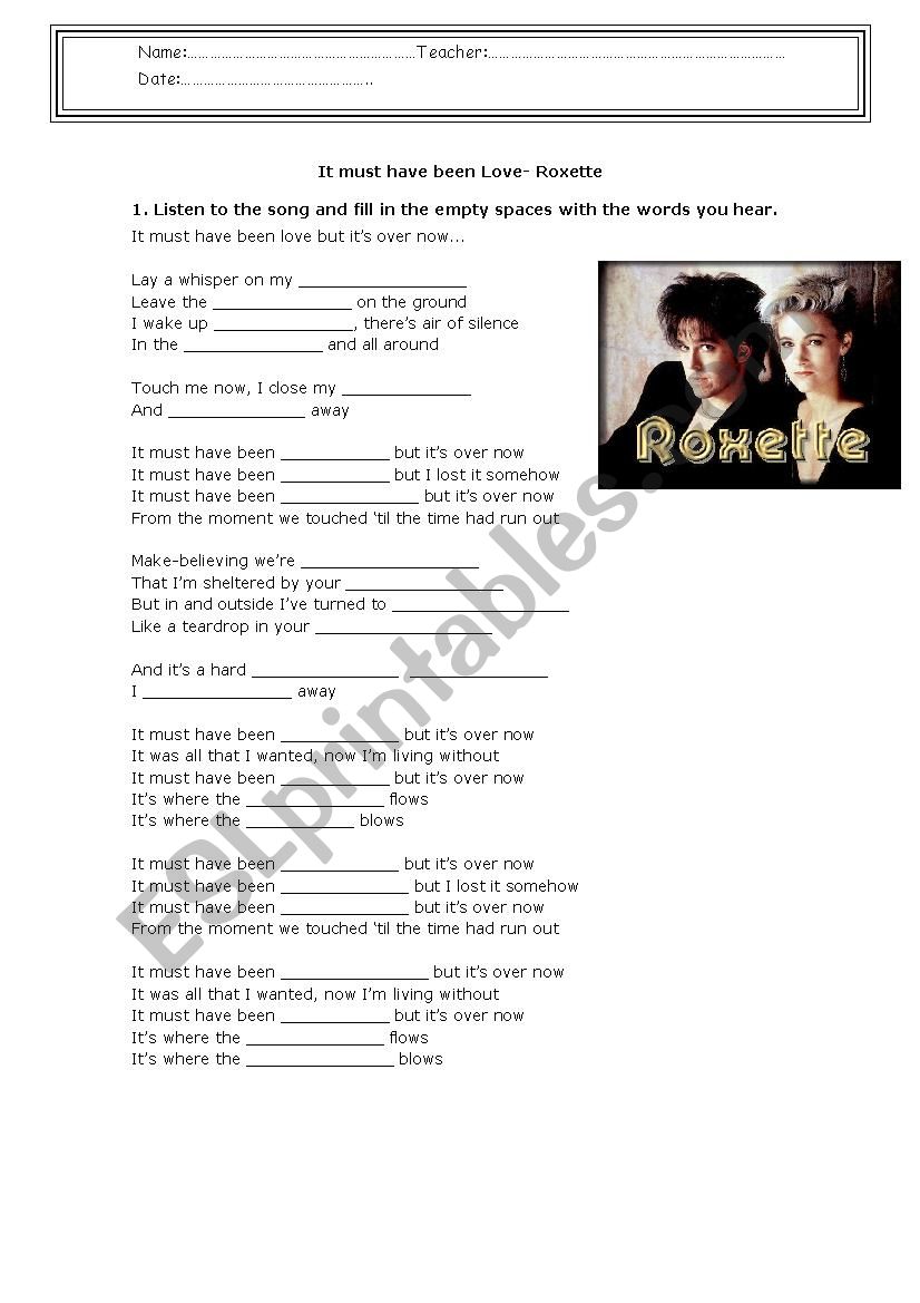 It must have been Love- Roxette