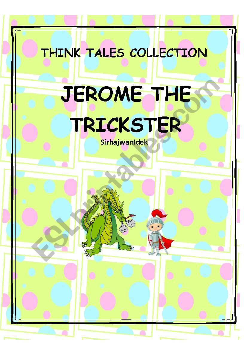 Think Tales 7 ( Jerome the Trickster)