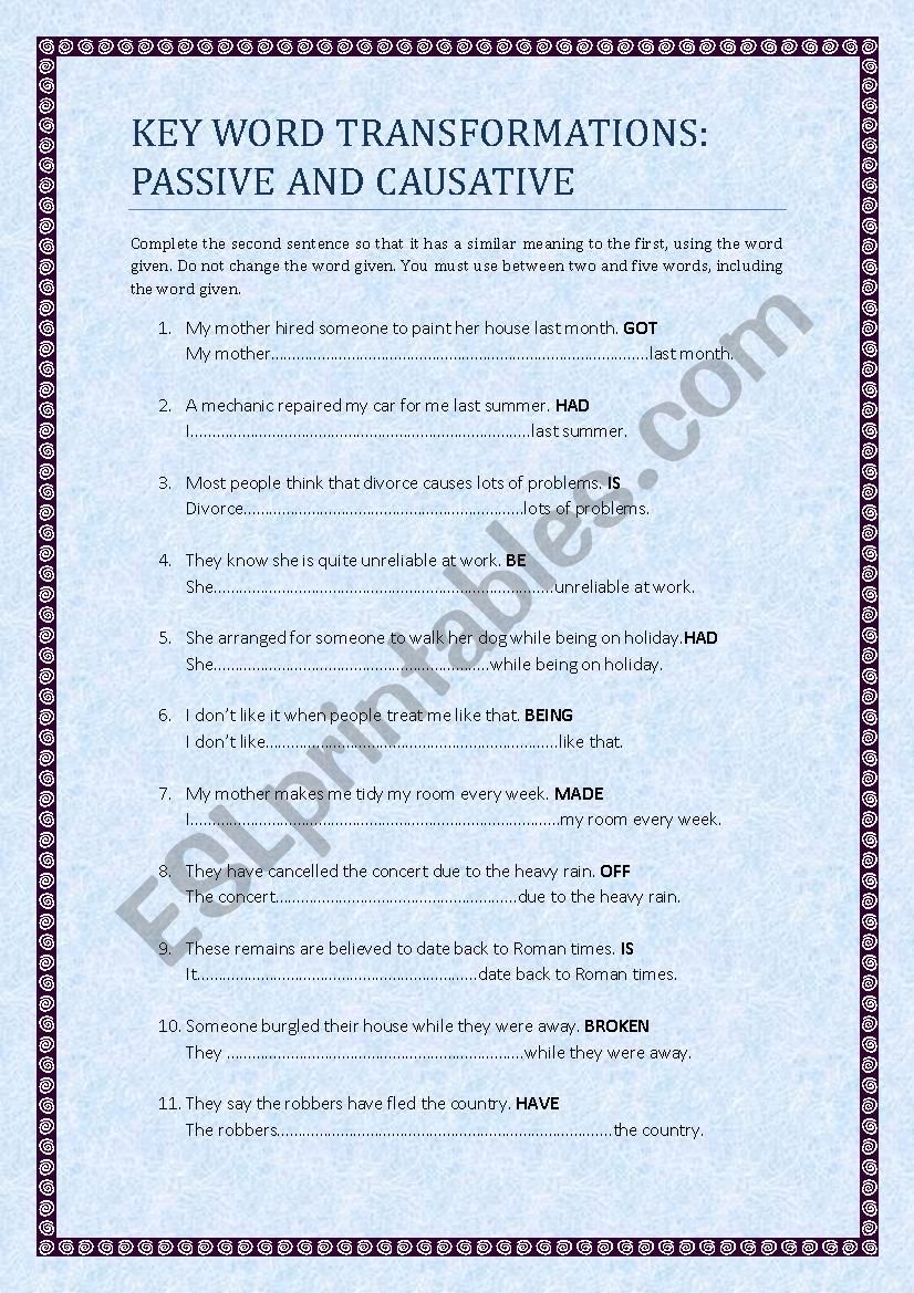 KEY WORD TRANSFORMATIONS: PASSIVE AND CAUSATIVE
