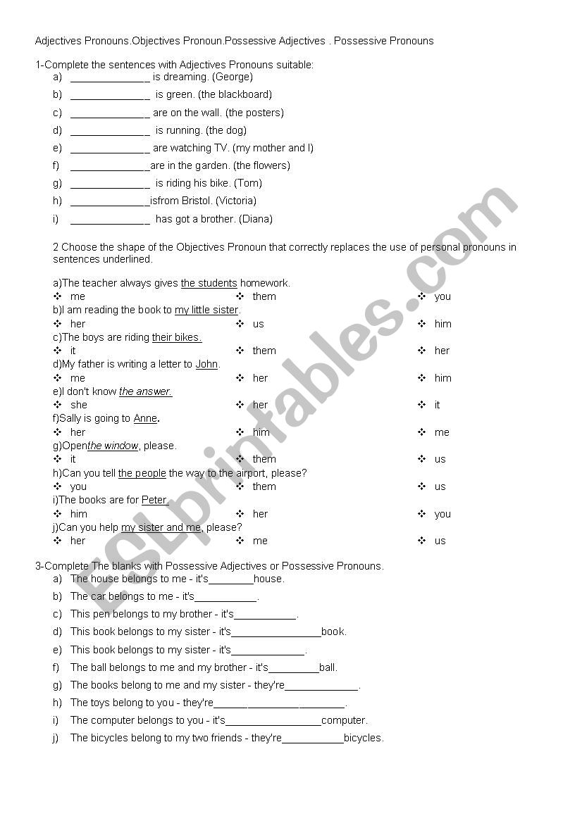 Adjectives Pronouns. Objectives Pronoun. Possessive Adjectives . Possessive Pronouns