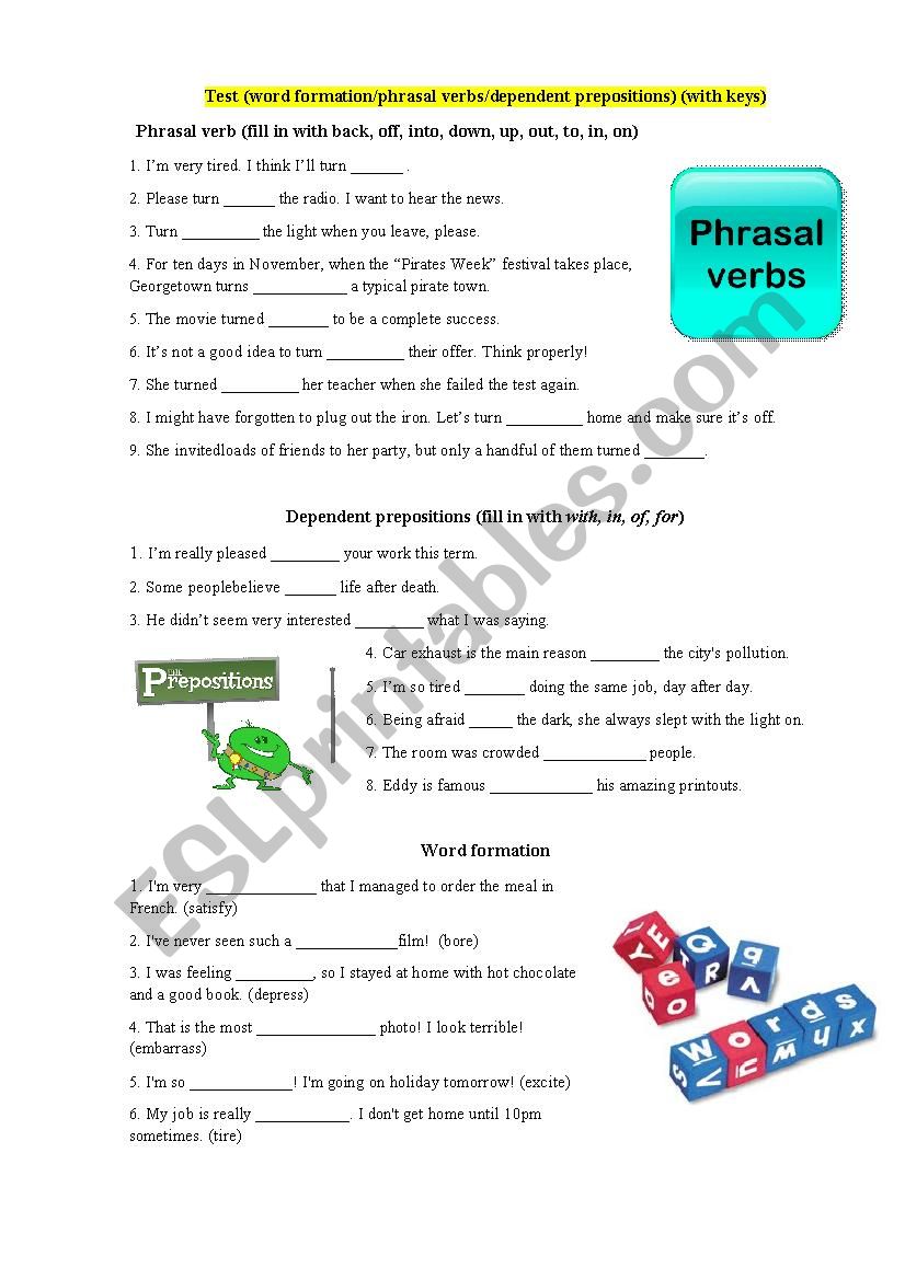 Test (word formation/phrasal verbs/dependent prepositions) (with keys)