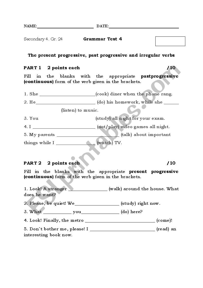 Grammar Test 4 Present and Past Continuous and Some irregular verbs