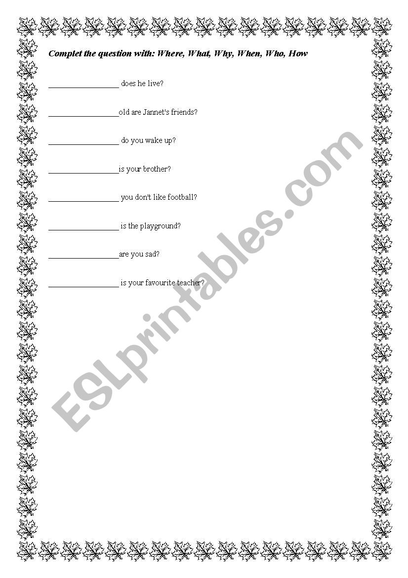 Complet the questions worksheet