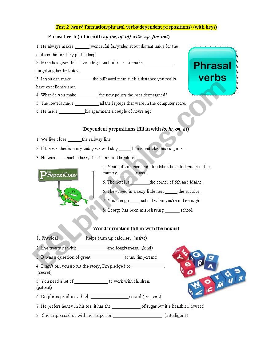 Test 2 (word formation/phrasal verbs/dependent prepositions) (with keys) 