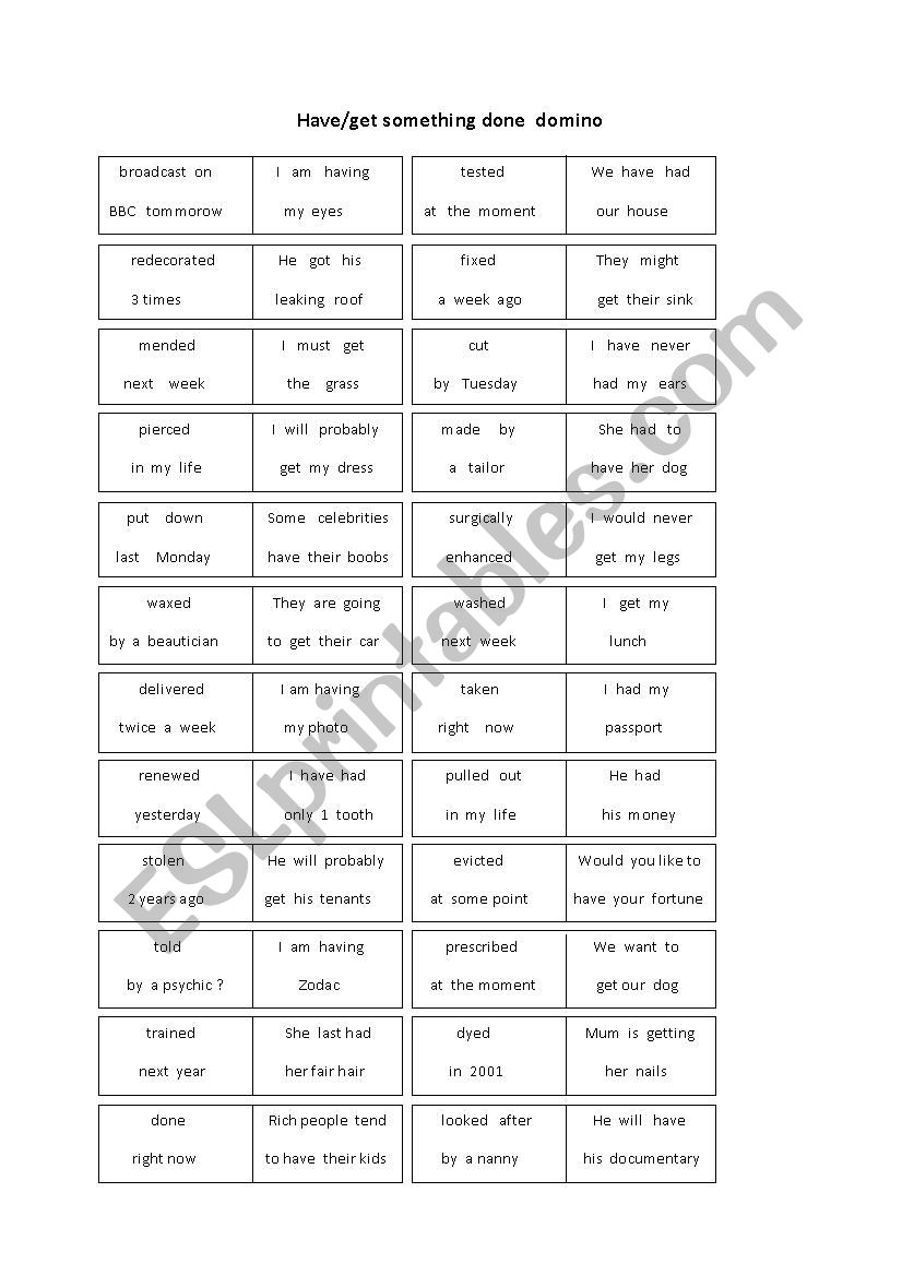 Have something done -dominoes worksheet