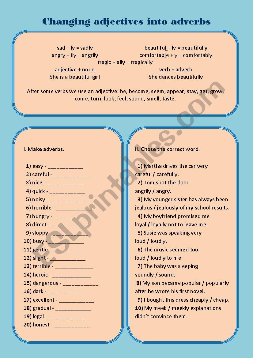 Changing adjectives into adverbs