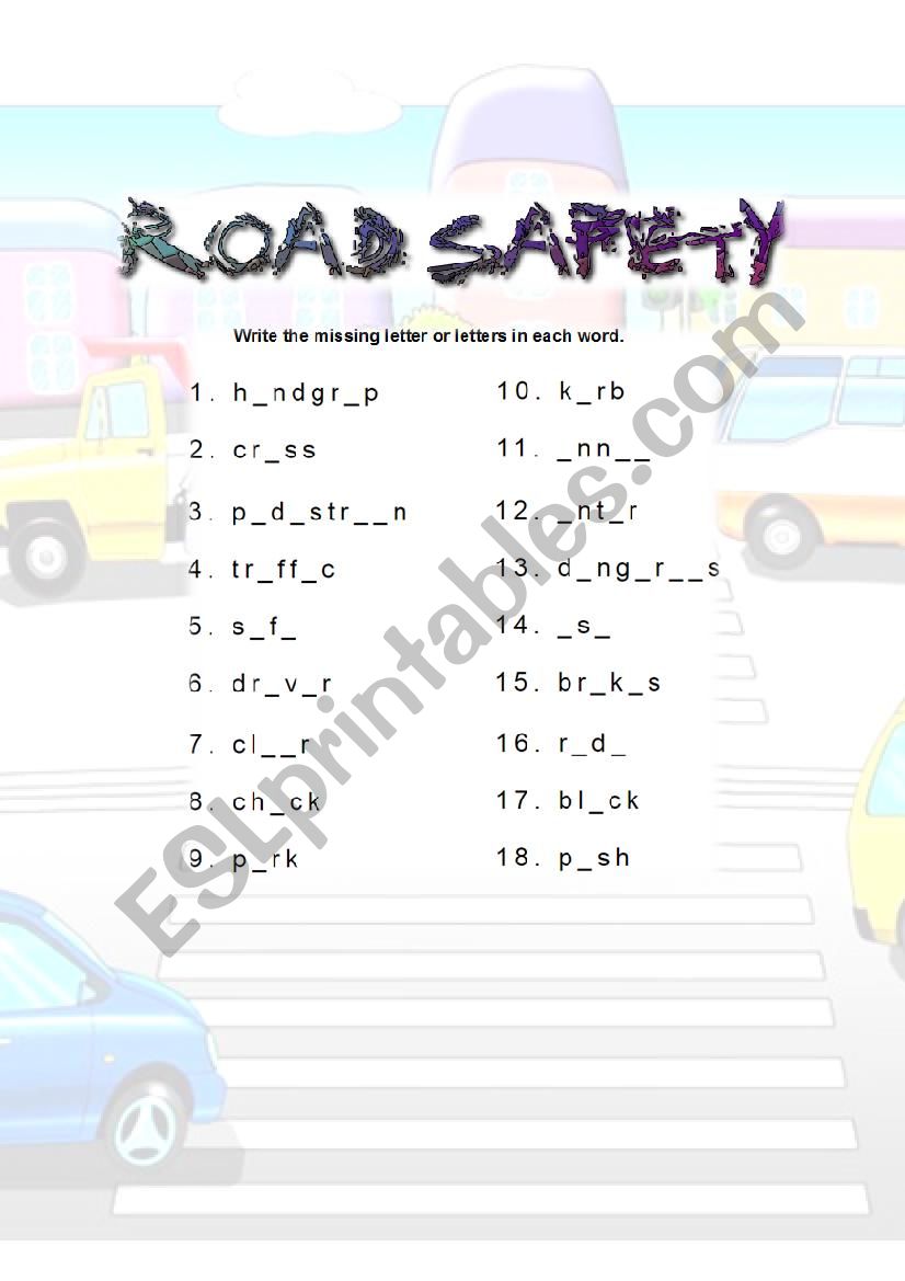 ROAD SAFETY (3) The Missing Letters With Answers