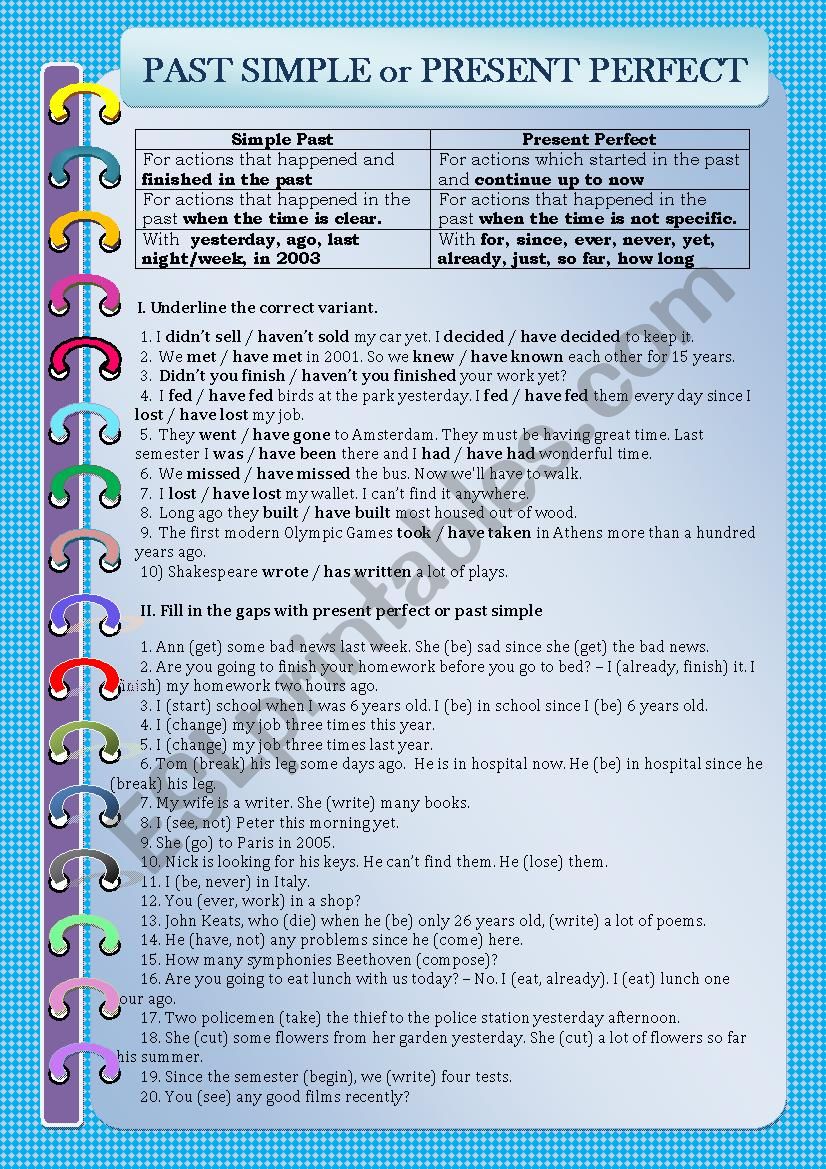 Past Simple or Present Perfect