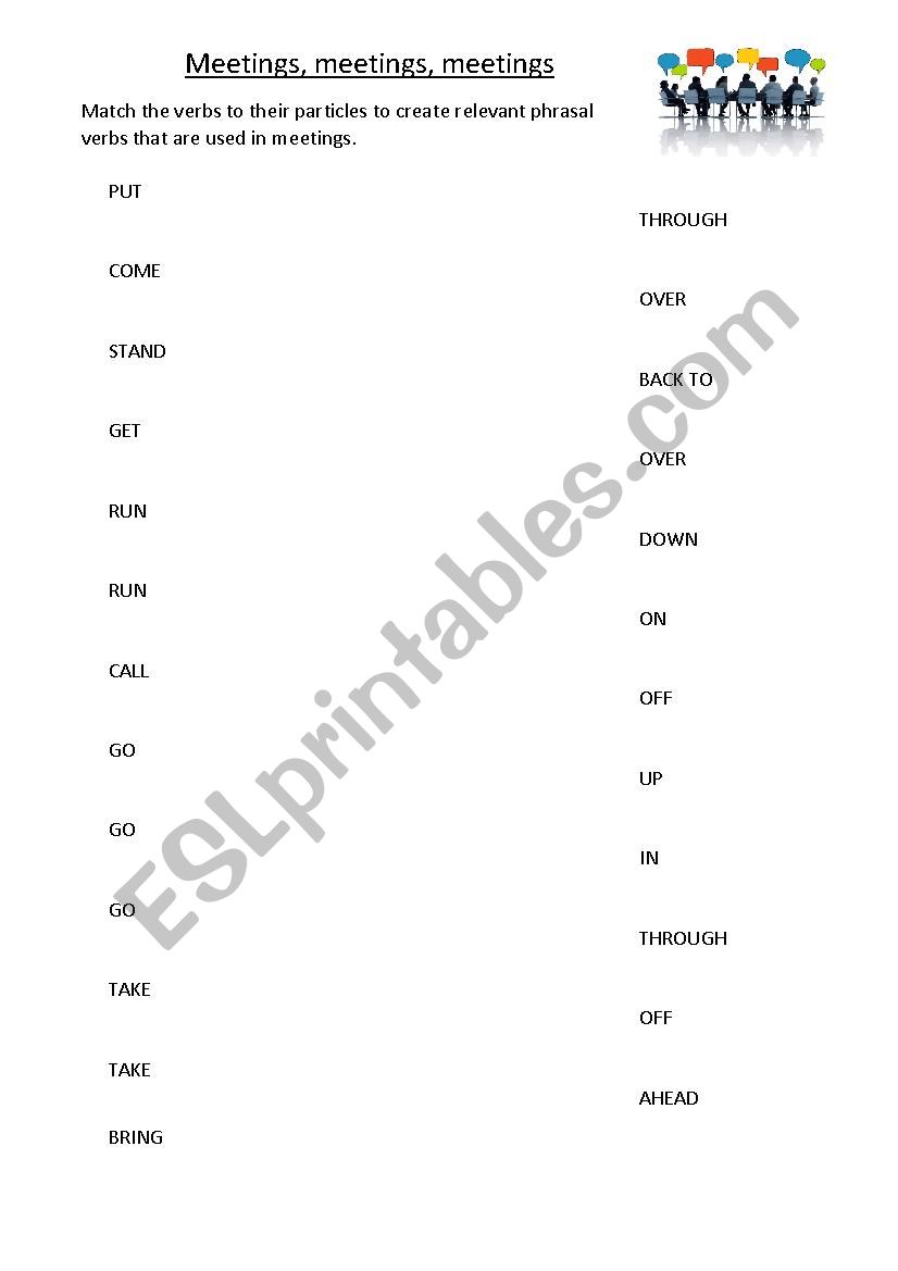 Matching - Phrasal Verbs used in Meetings