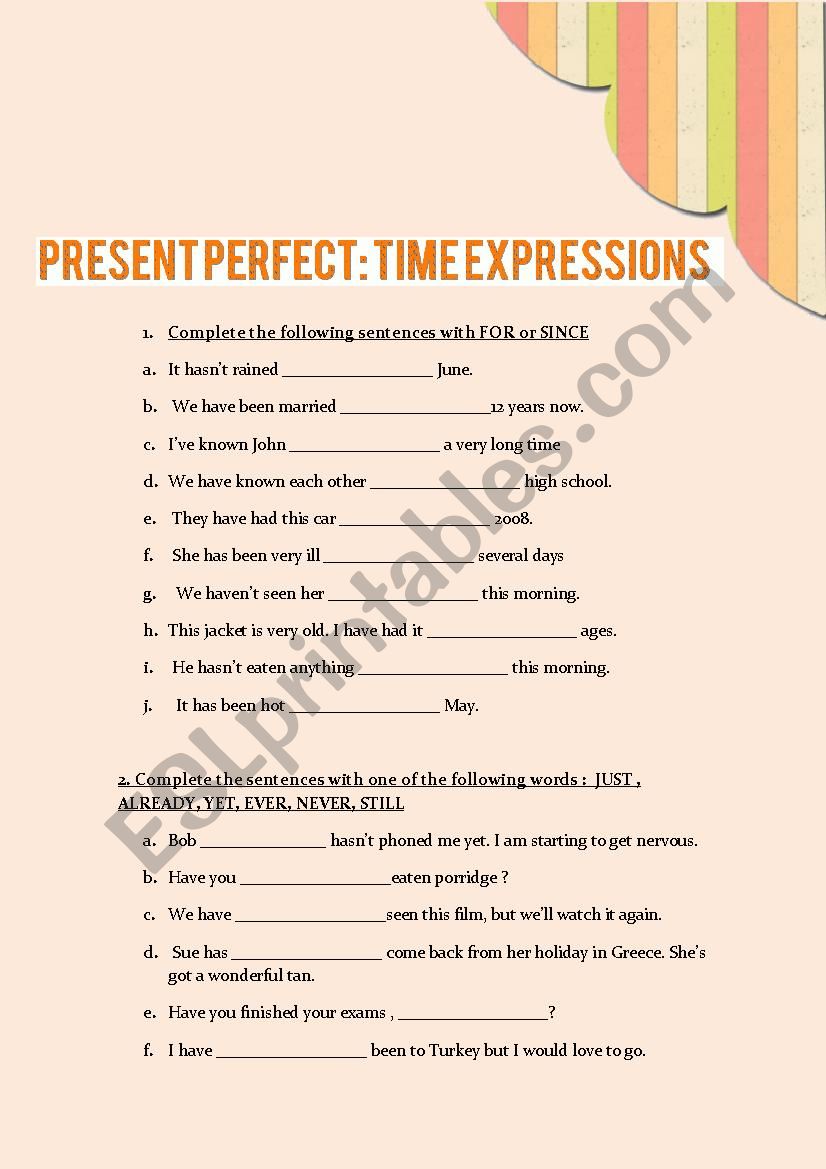 Present Perfect: Time Expressions