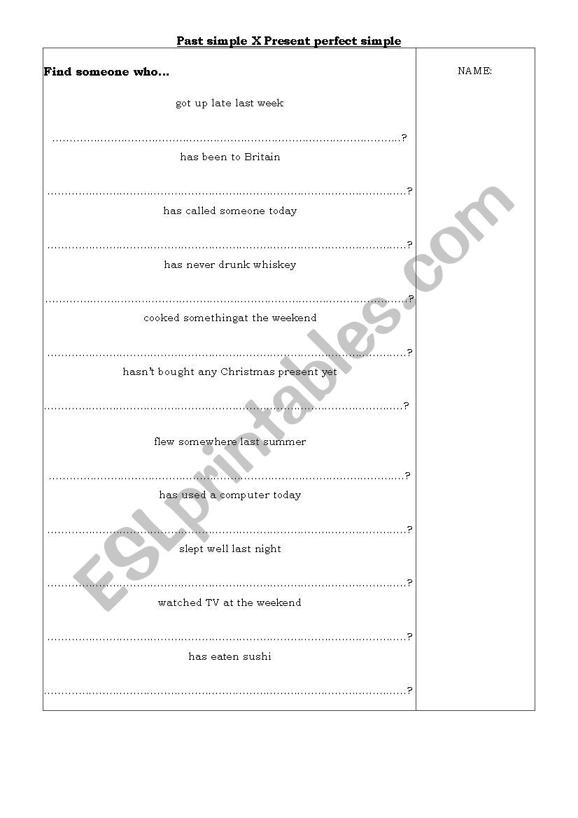 Find someone who (past simple X present perfect simple)