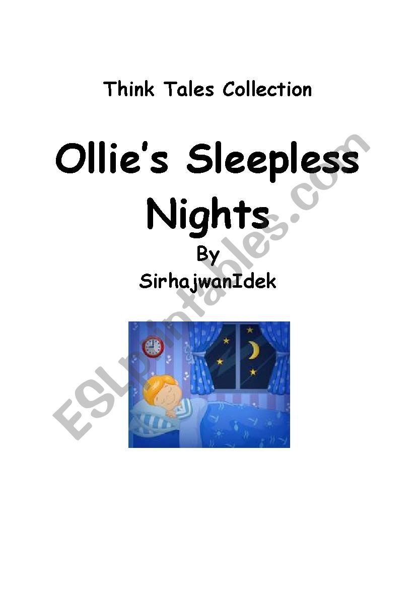 Think Tales 29 ( Ollies Sleepless nights)