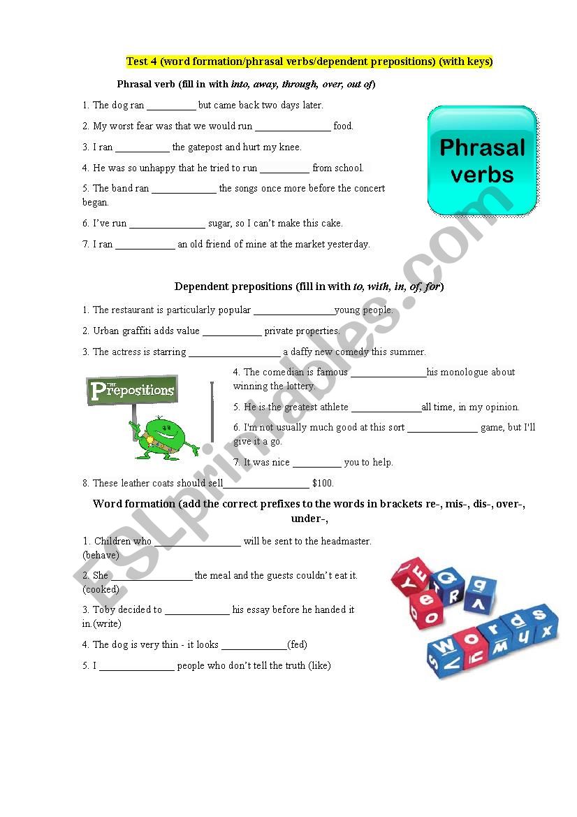 Test 4 (word formation/phrasal verbs/dependent prepositions) (with keys)