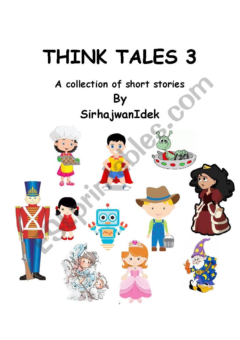 Think Tales Volume 3 (A collection of short stories)