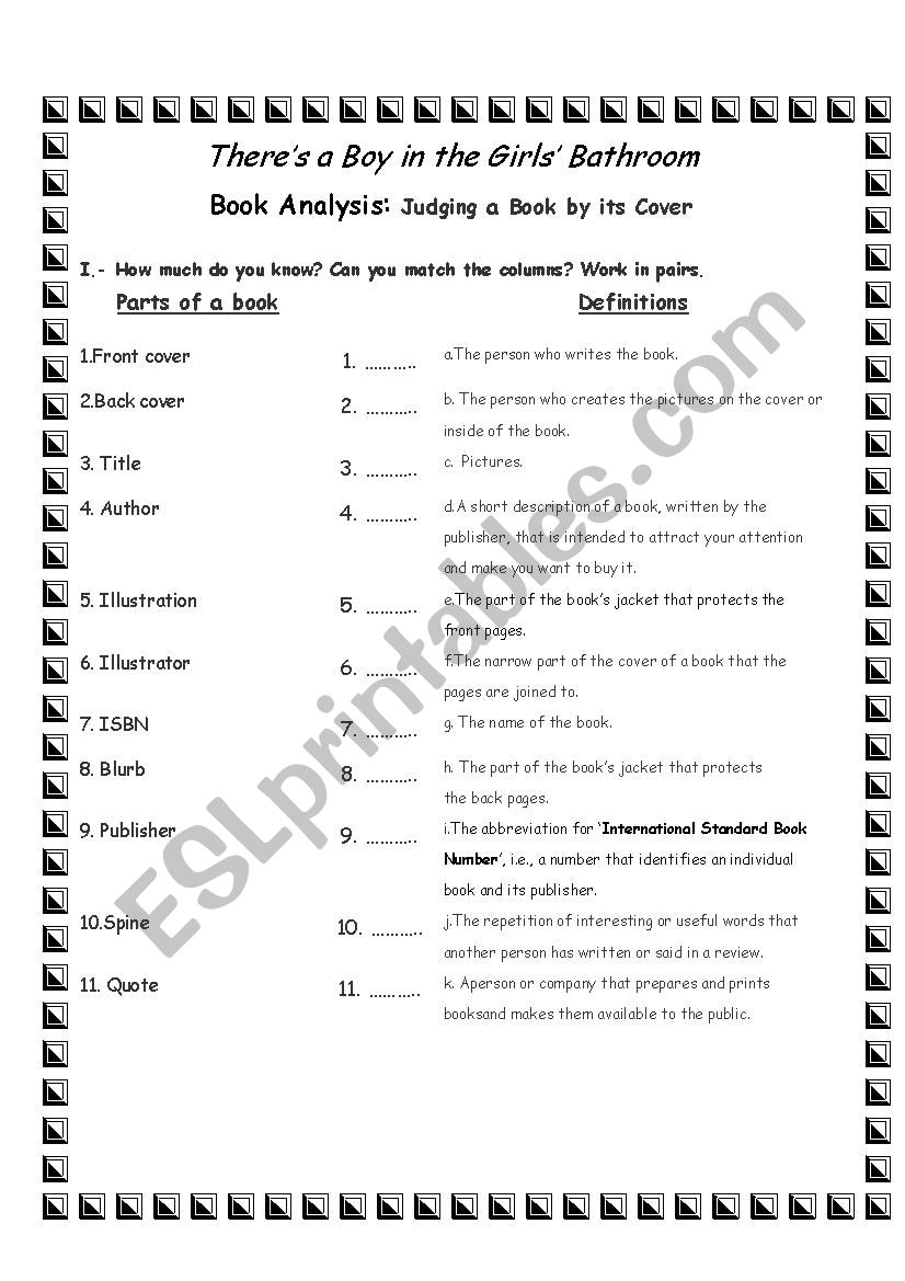 Parts of a book. Theres a boy in the Girls Bathroom by Louis Sachar 