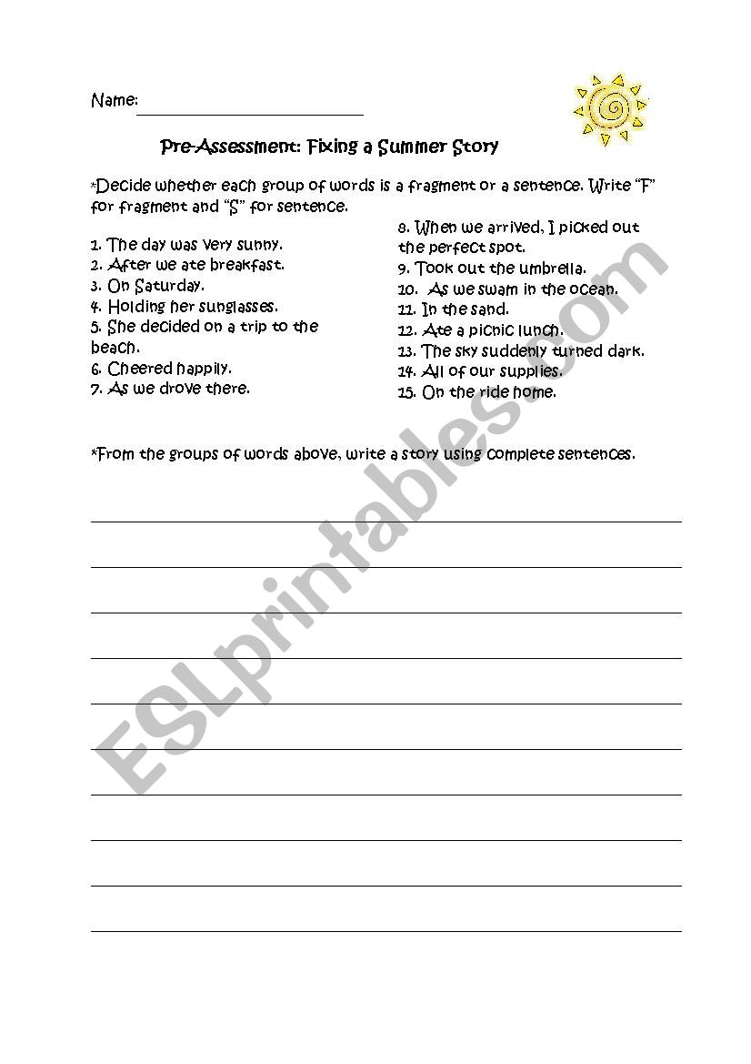 Pre-Assessment: Fragment or Sentence?