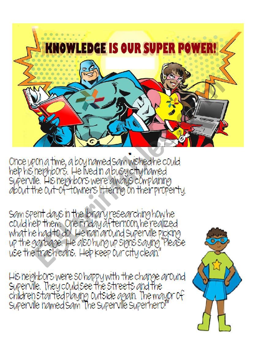 Spiderman, Superhero writing and reading comprehension. Describe who what when where.