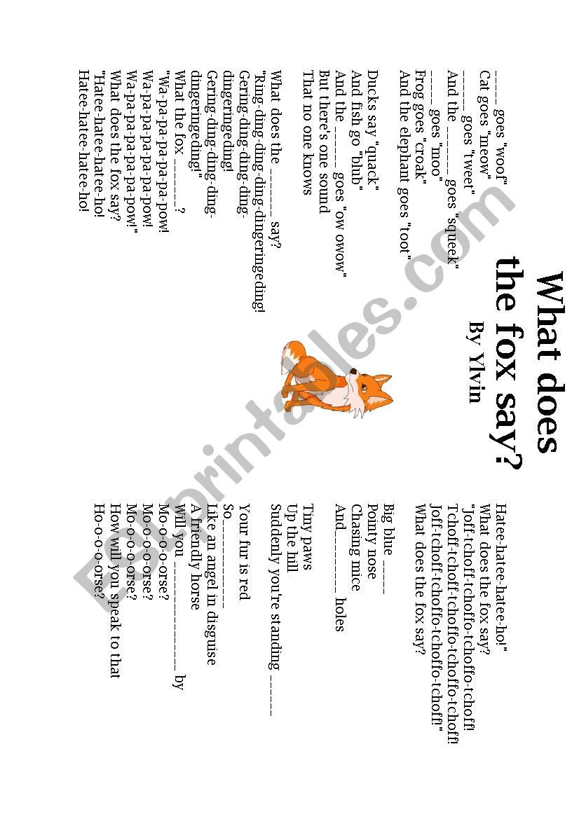 What does the fox say (fill the gaps)