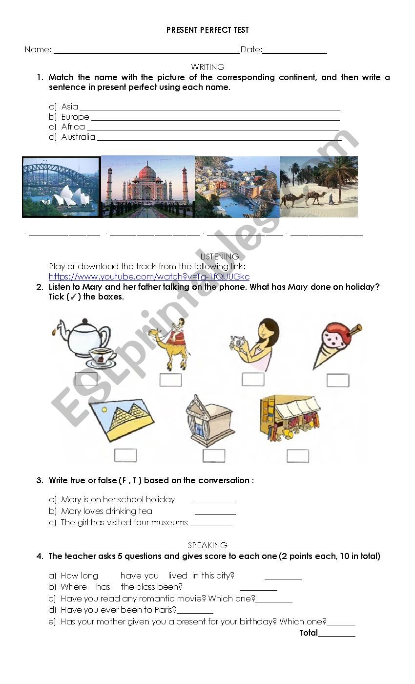 PRESENT PERFECT TEST FOR 4 SKILLS