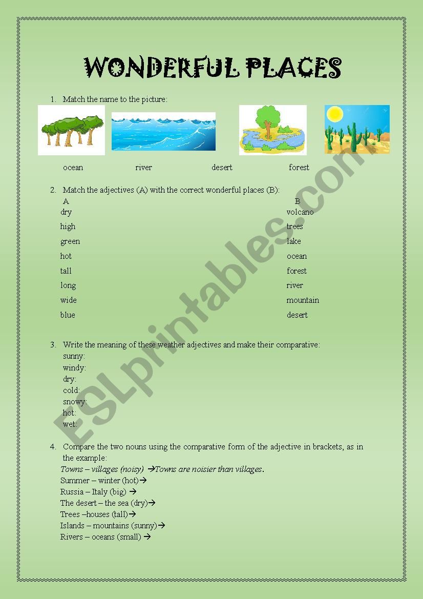 Comparative adjectives + wonderful places