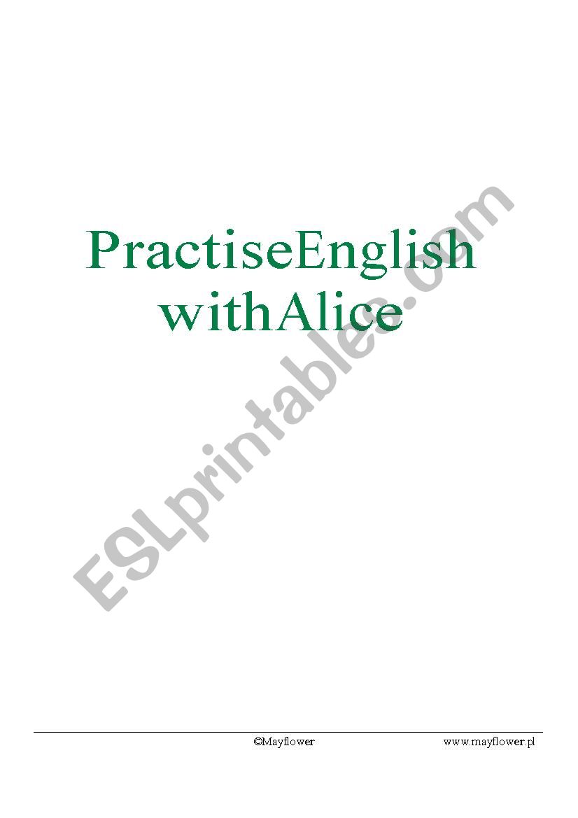Practise English with Alice worksheet