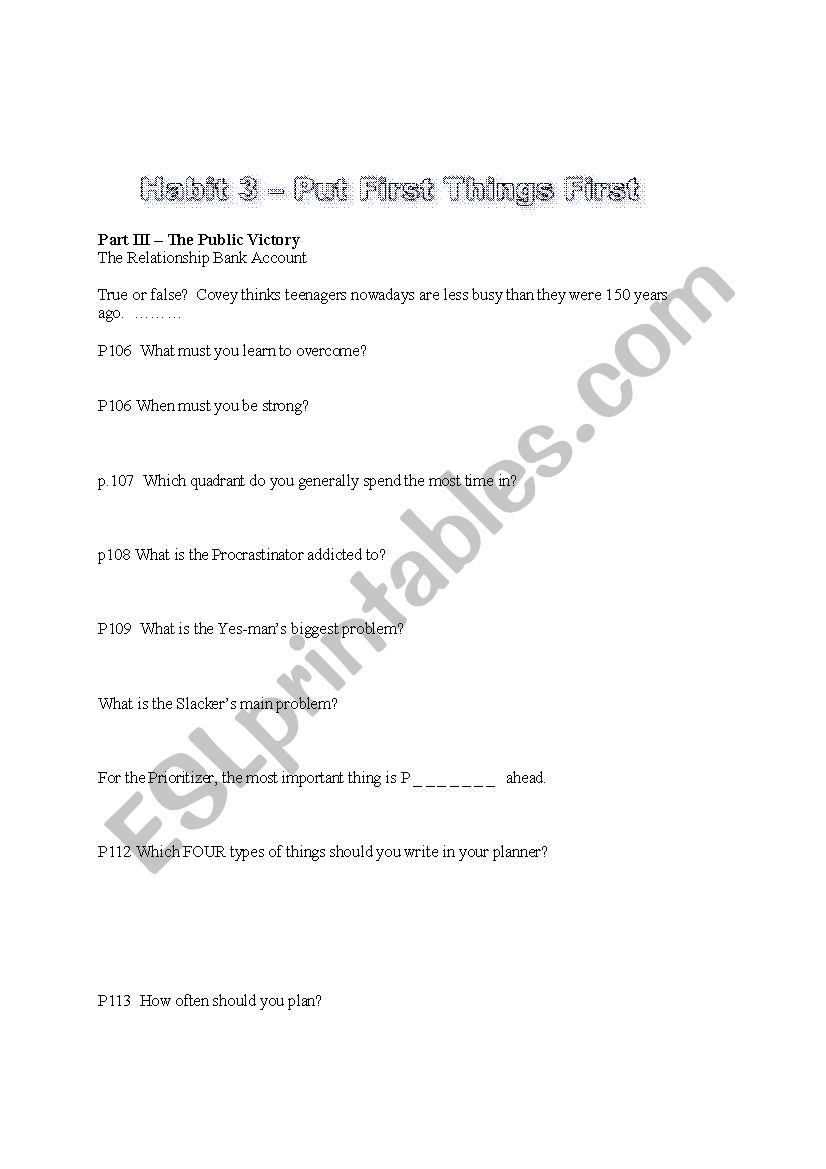 The 7 Habits of Highly Effective Teens - ESL Worksheets. Habit 3: Put First Things First