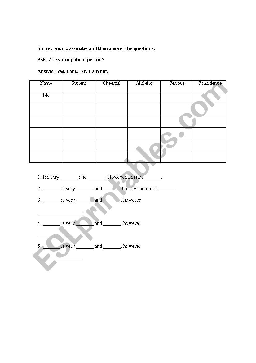 Survey your classmates and then answer the questions.