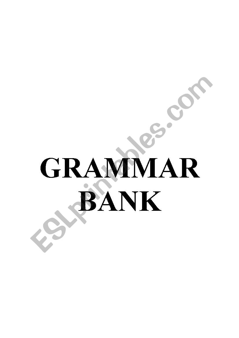 COMPLETE GRAMMAR BANK WITH EXAMPLES