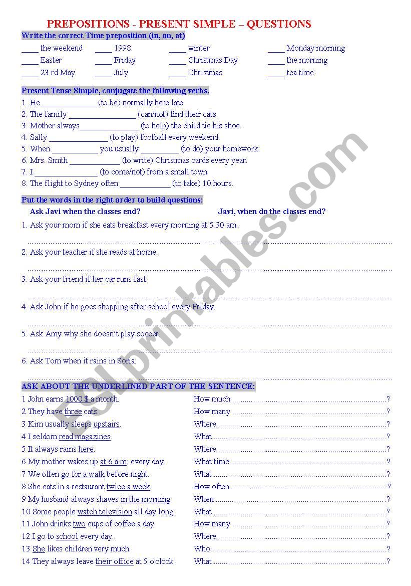          PREPOSITIONS - PRESENT SIMPLE  QUESTIONS 