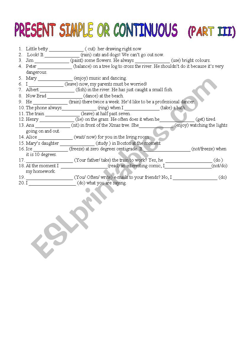 PRESENT SIMPLE OR CONTINUOUS (III) 