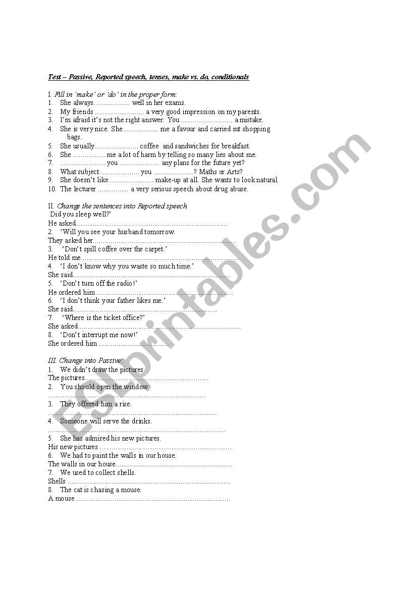 test passive voice, reported speech, tenses , make vs do, coditionals  - intermediate level