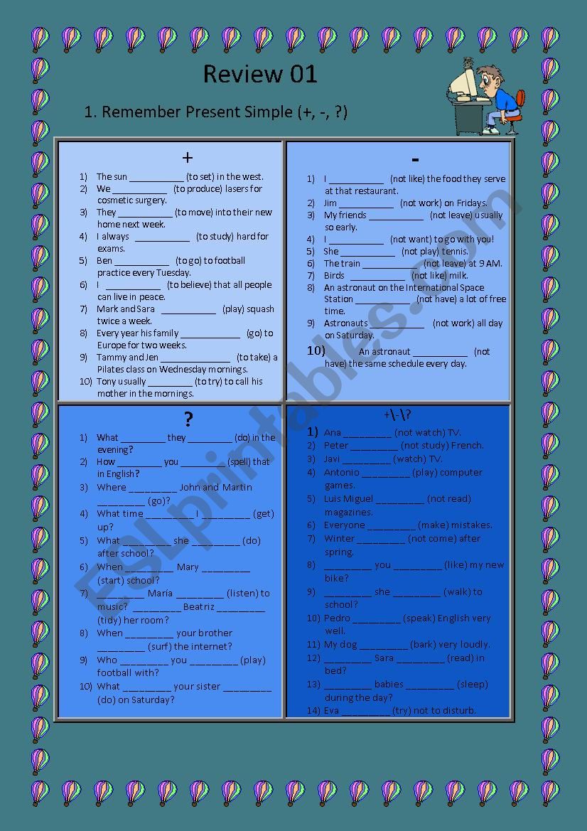 Review Present Simple (Indefinite), comparatives, prepositions of time