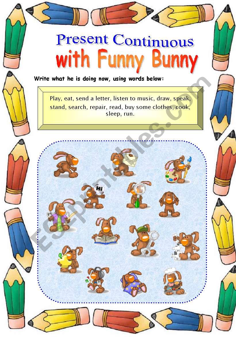 Present Continuous with Funny Bunny + 2 exercises (2 pages)