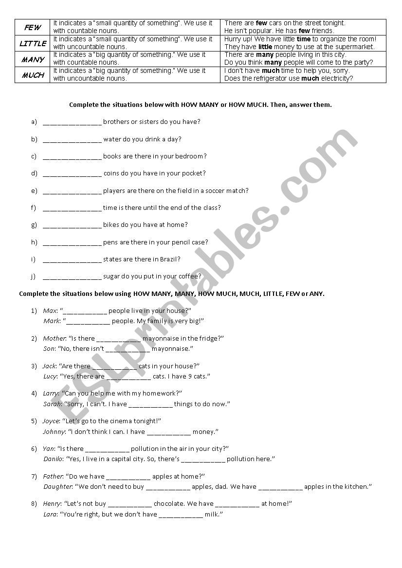 Quantifiers (HOW MANY, MANY, HOW MUCH, MUCH, LITTLE, FEW or ANY)