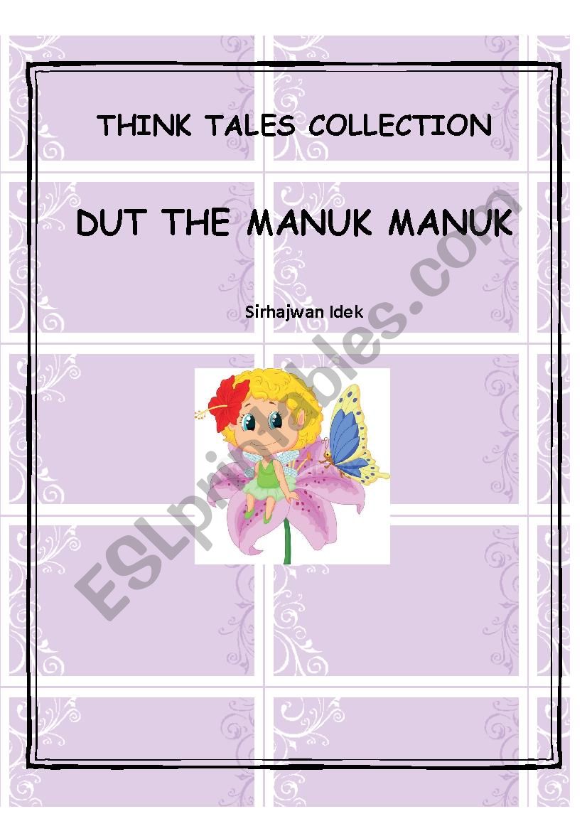 Think Tales 49 Borneo (Dut the Manuk Manuk)