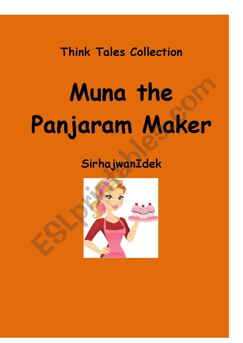 Think Tales 62 Borneo (Muna the Panjaram Maker)