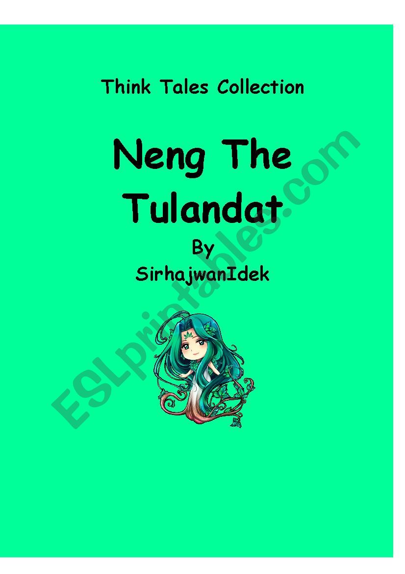 Think Tales 67 Borneo (Neng the Tulandat)