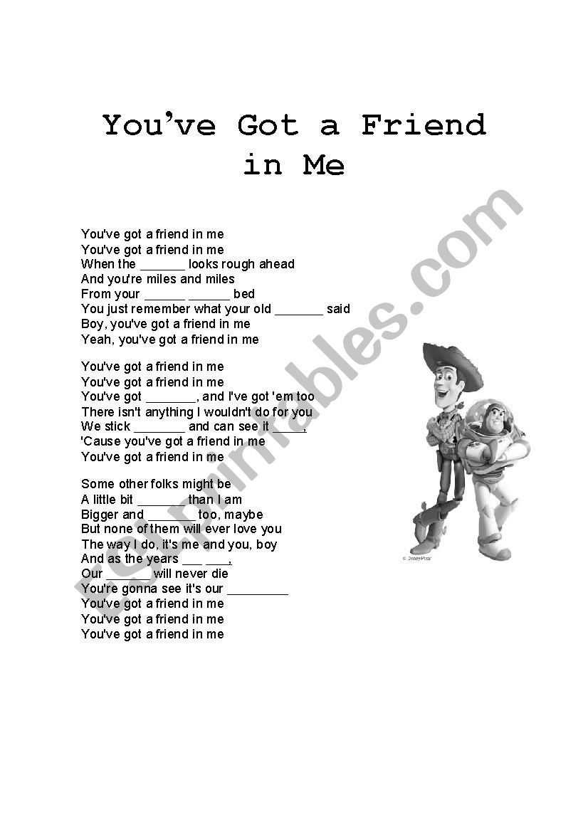 Song - YouÂ´ve got a friend in me (B1/B2 level)